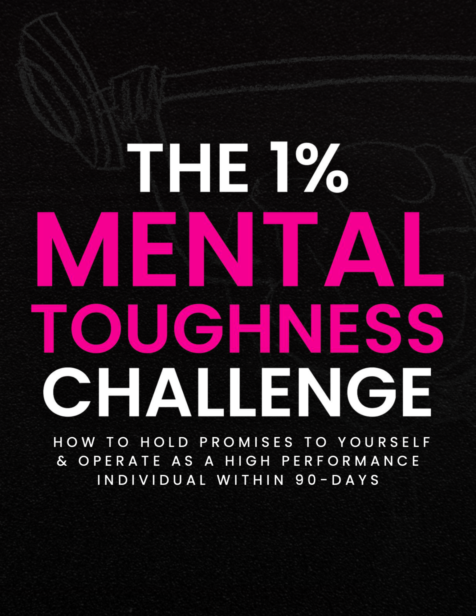 Build Mental Toughness That Doesn’t Depend on Motivation